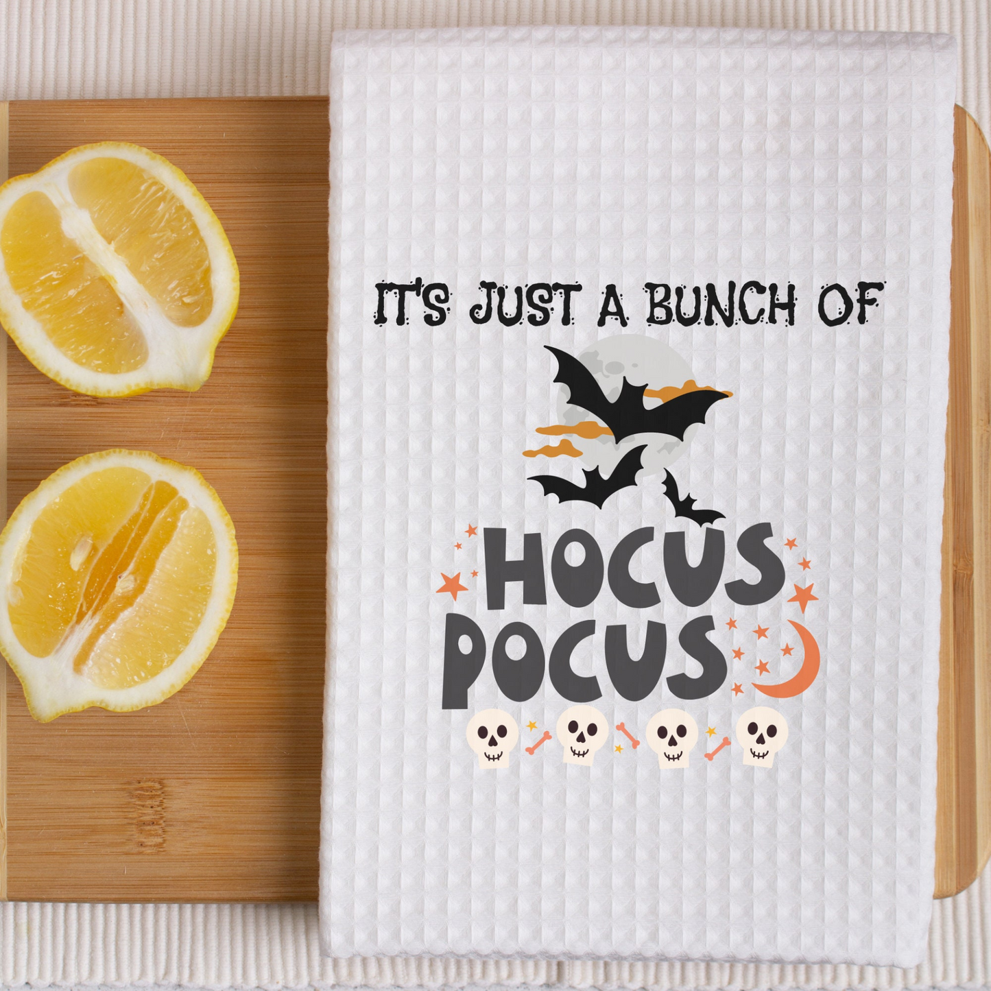 Halloween Sarcastic Quote Dish Towel | Halloween Funny Kitchen Towel Sayings | Gift for Halloween Lover or Cook | Funny Bathroom Hand Towel