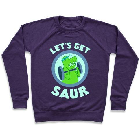 LET'S GET SAUR CREWNECK SWEATSHIRT