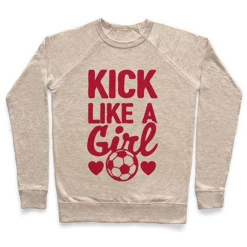 KICK LIKE A GIRL CREWNECK SWEATSHIRT