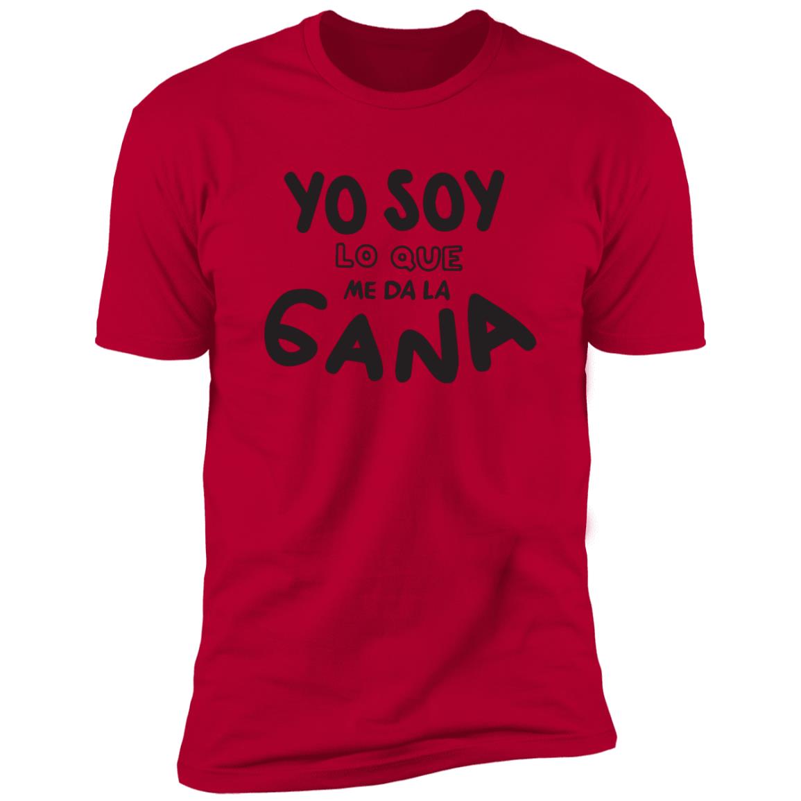 Yo Soy Lo Que Me Da La Gana. Z61x Premium Short Sleeve Tee (Closeout)