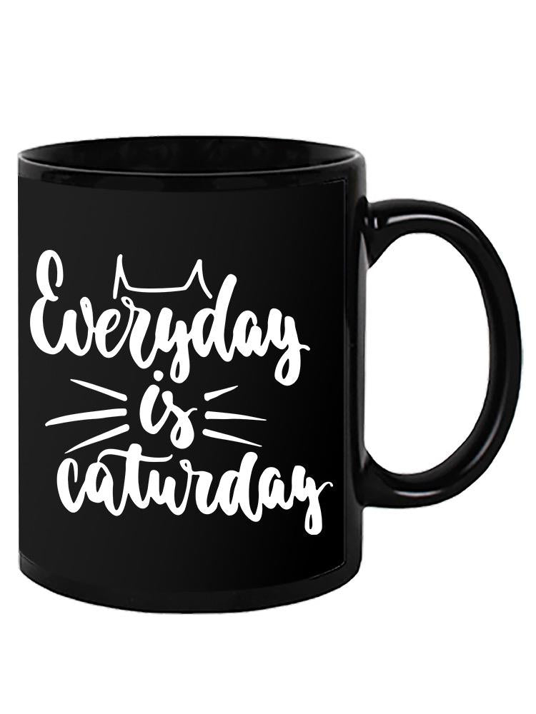 Everyday Is Caturday Mug - Image by Shutterstock