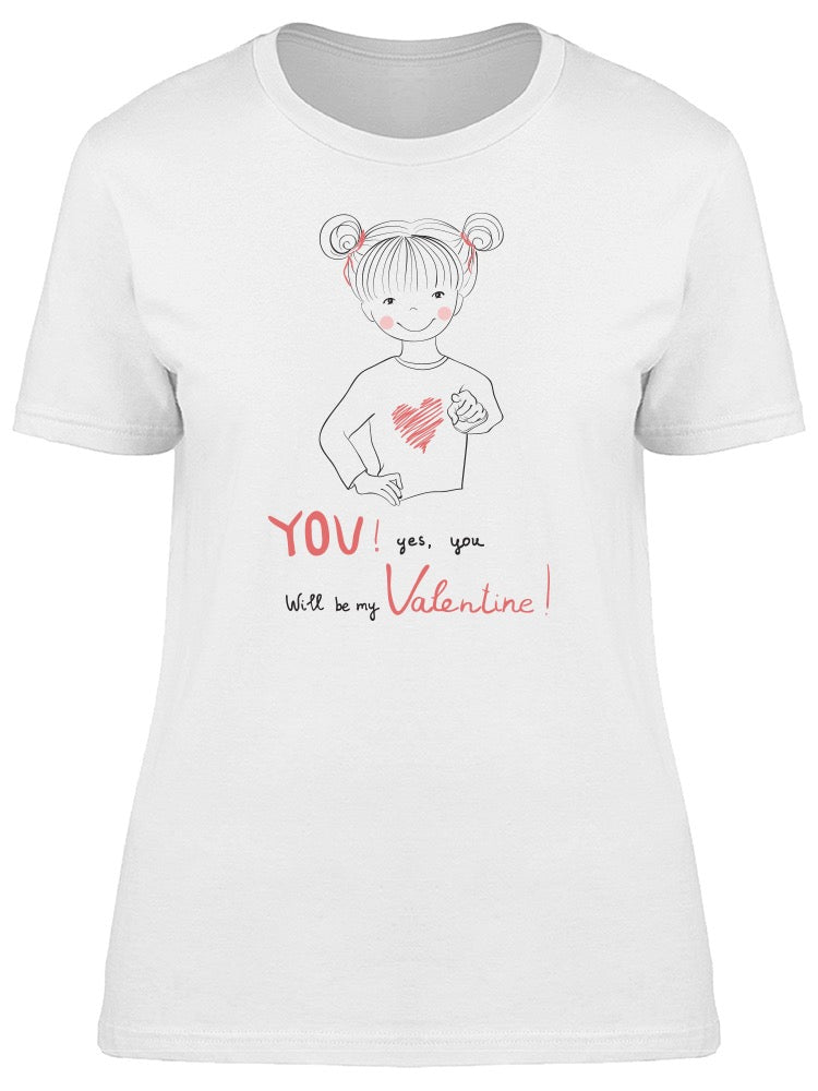 Cute Girl And Valentines Quote Tee Women's -Image by Shutterstock