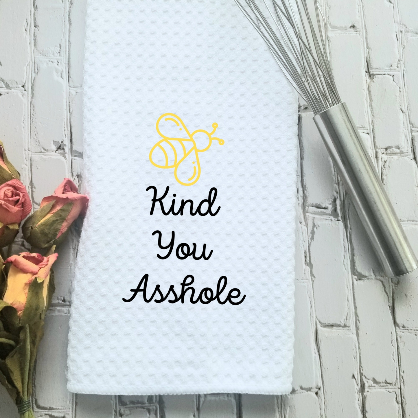 Bee Kind You @5%$# Dish Towel | Funny Kitchen Towel with Sarcastic Quote | Decorative Hand Towel for Girlfriend Gift