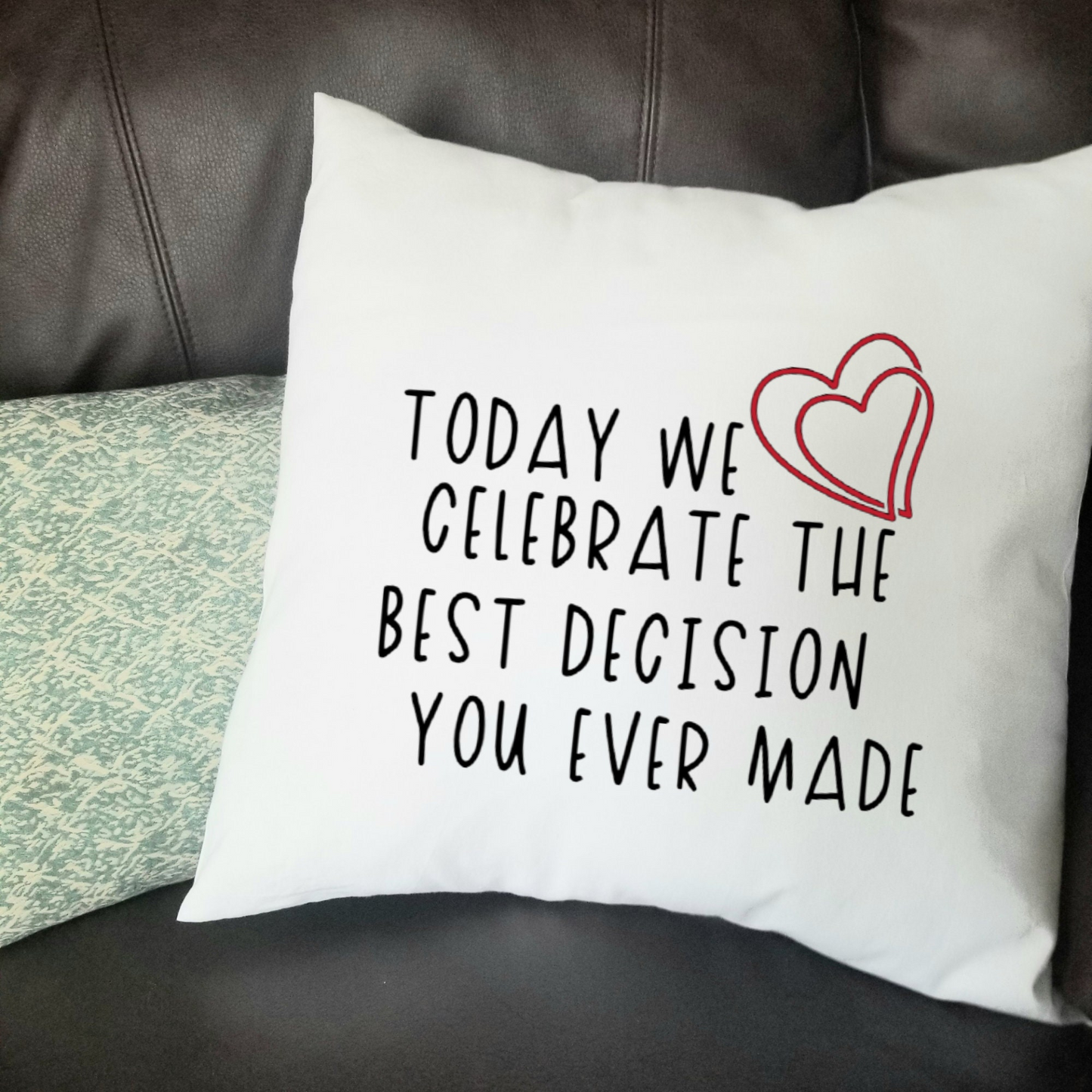 Valentine Pillow Cover, Heart Pillow, Funny Valentines Gift, Funny Pillow Cover, Sarcastic Valentine, Funny Pillow, Best Decision Pillowcase