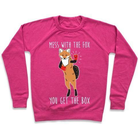 MESS WITH THE FOX YOU GET THE BOX CREWNECK SWEATSHIRT