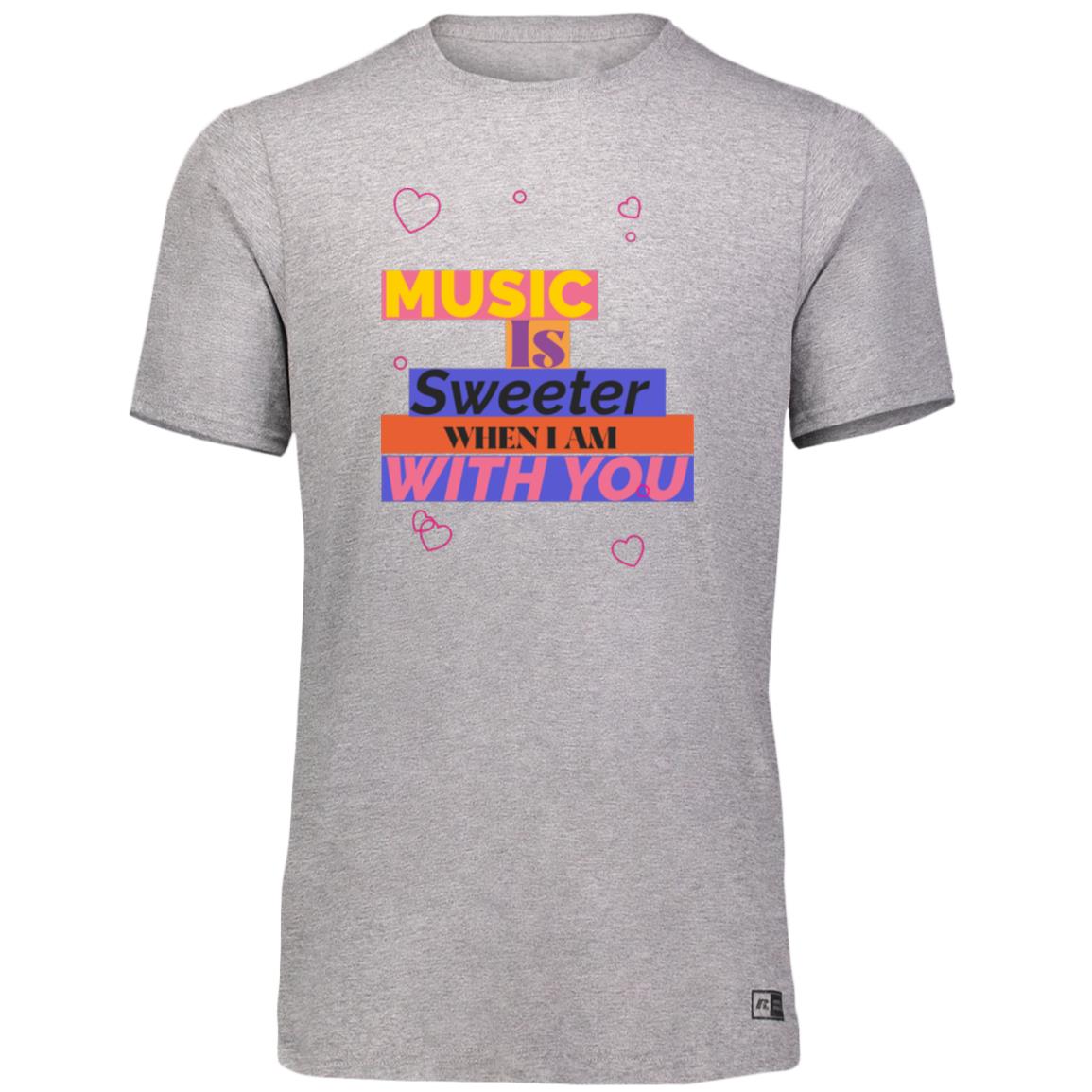 Music is sweeter when i am with you 64STTM Essential Dri-Power Tee