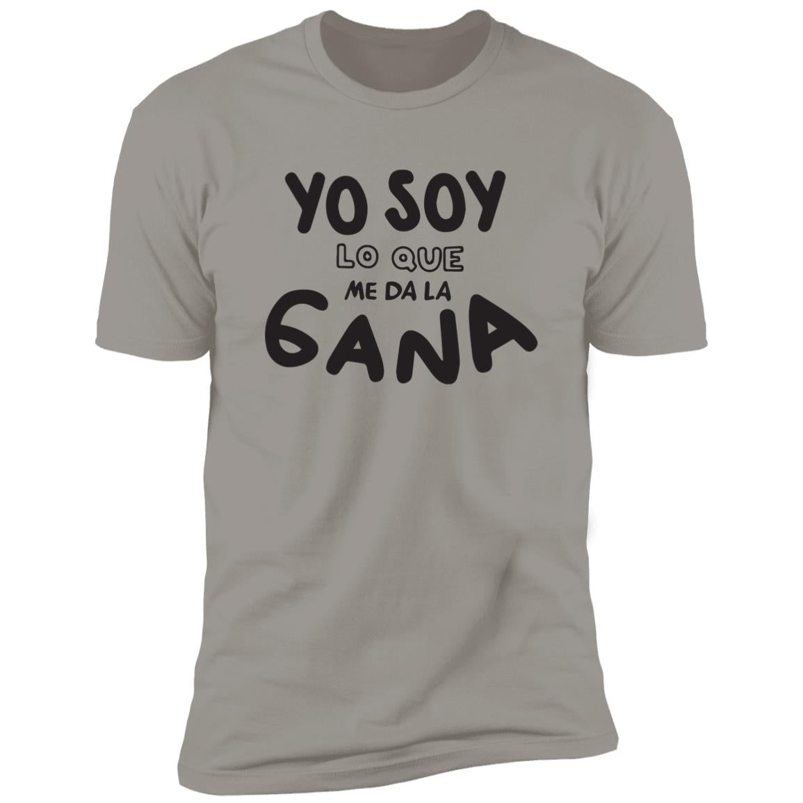 Yo Soy Lo  Que Me Da La Gana. Z61x Premium Short Sleeve Tee (Closeout)